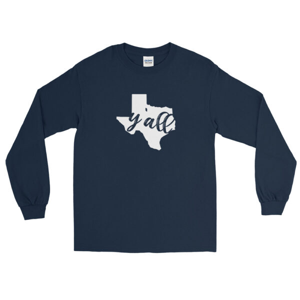 texas y'all long sleeve shirt